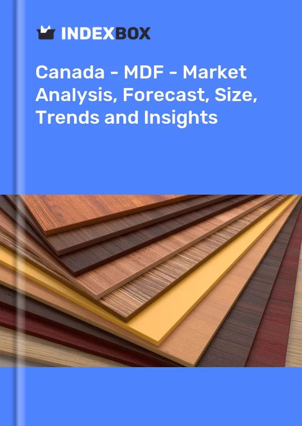 Report Canada - MDF - Market Analysis, Forecast, Size, Trends and Insights for 499$