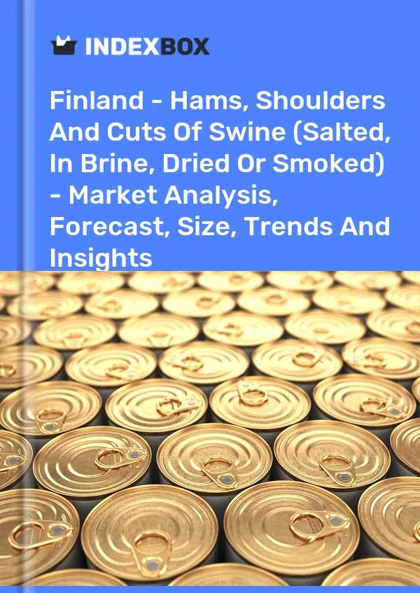 Report Finland - Hams, Shoulders and Cuts of Swine (Salted, in Brine, Dried or Smoked) - Market Analysis, Forecast, Size, Trends and Insights for 499$