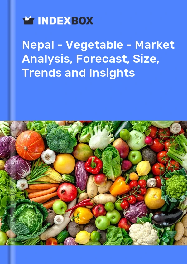 Report Nepal - Vegetable - Market Analysis, Forecast, Size, Trends and Insights for 499$